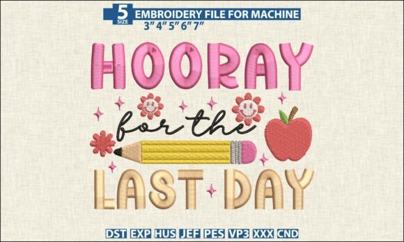 Celebrate the End of School with DST PES Embroidery